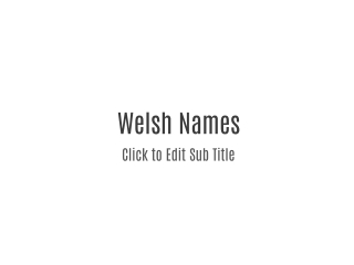 Welsh Names