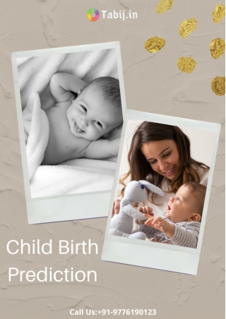 Avoid any future mishappening in pregnancy with child birth prediction