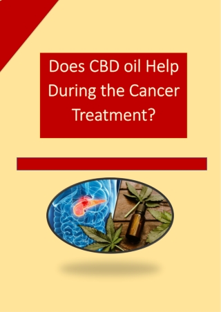 Does CBD oil Help During the Cancer Treatment?