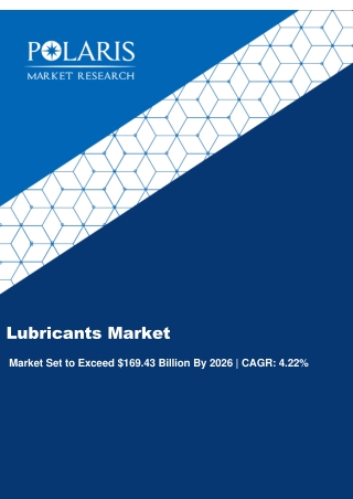 Lubricants Market Strategies and Forecasts, 2020 to 2026