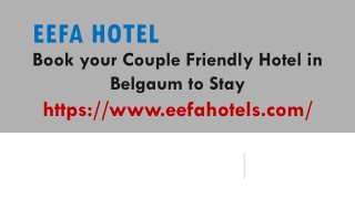 Book your Couple Friendly Hotel in Belgaum to Stay