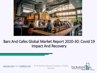 Bars And Cafes Market Size, Demand, Growth, Analysis and Forecast to 2030