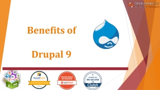 Benefits of Drupal 9