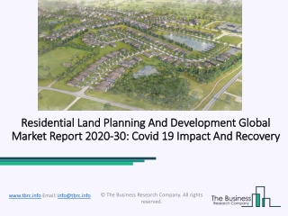 Global Residential Land Planning And Development Market Overview And Top Key Players by 2030