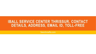 Iball Service Center Thrissur, Contact details, Address, Email ID, Toll-Free