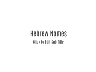 Hebrew Names