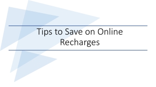 Ways to Save on Online Recharge