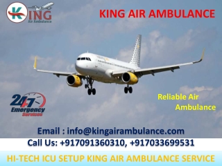 Advanced ICU Air Ambulance in Guwahati and Kolkata by King