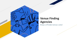 Venue Finding Agencies