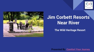 Corbett Riverside Resort – The Wild Heritage Resort Jim Corbett