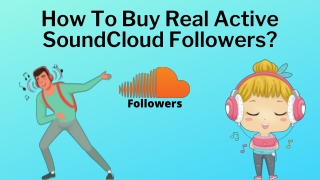 How To Buy Real Active SoundCloud Followers?