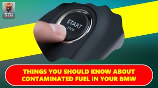 Things you Should Know About Contaminated Fuel in your BMW