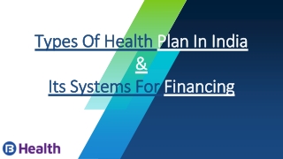 Types Of Health Plan In India & Its Systems For Financing