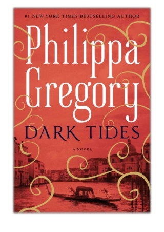 [PDF] Free Download Dark Tides By Philippa Gregory