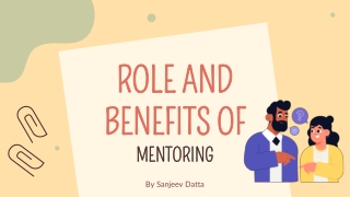 Role and Benefits of Mentoring in Life