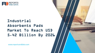 Industrial Absorbent Pads Market Future Growth with Technology and Outlook 2020 to 2026