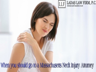 When you should go to a Massachusetts Neck Injury Attorney