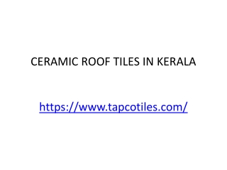 Ceramic Roof Tiles In Kerala