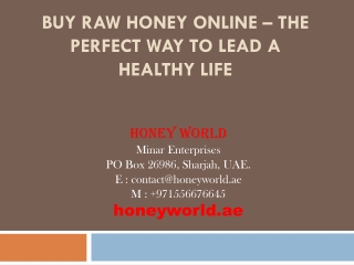 Buy Raw Honey Online – The Perfect Way To Lead A Healthy Life