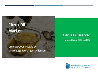 Citrus Oil Market Grow at a CAGR of 16.29% by Knowledge Sourcing