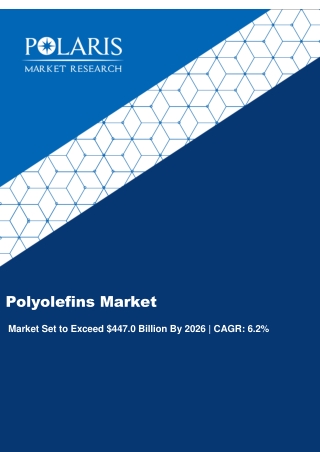 Polyolefins Market Strategies and Forecasts, 2020 to 2026