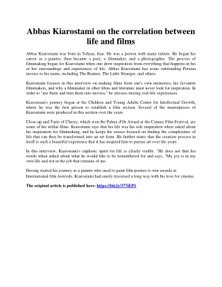 Abbas Kiarostami on the correlation between life and films