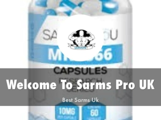 Detail Presentation About Sarms Pro UK