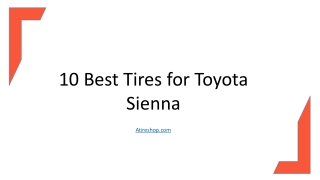 10 Best Tires for Toyota Sienna