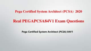PEGA PCSA Version 8.4 PEGAPCSA84V1 Exam Questions V8.02 Killtest