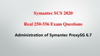 Real Symantec SCS 250-556 Exam Questions V8.02 Killtest