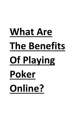 What Are The Benefits Of Playing Poker Online? - Spartan Poker