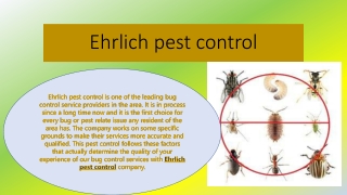 Ehrlich Pest Control gives Instant and affordable pest removal
