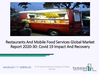 Restaurants And Mobile Food Services Market Research Report By The Business Research Company