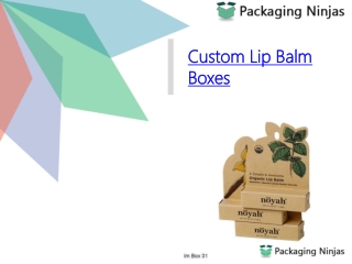 Get Customized Lip Balm Boxes Wholeale At PackagingNinjas