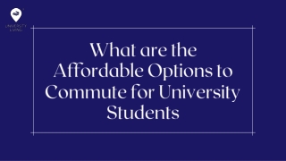 What are the Affordable Options to Commute for University Students