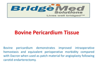 Bovine Pericardium Tissue