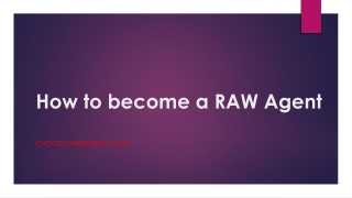 How to become a RAW Agent