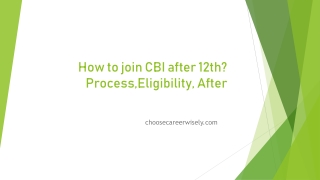 How to join CBI after 12th? Process, Eligibility, After