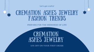 Cremation Ashes Jewelry Fashion Trends