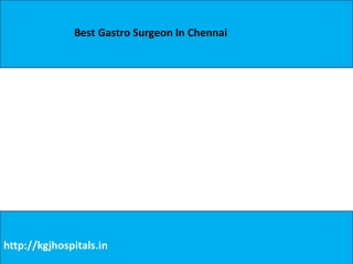 Best Gastro Surgeon In Chennai