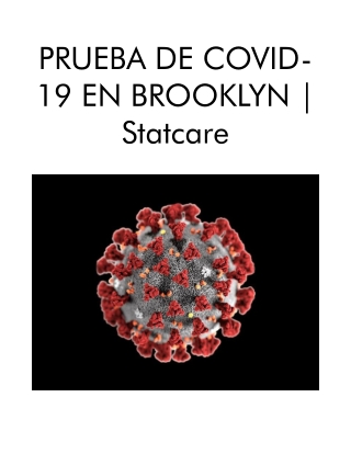 Prueba de covid 19 en brooklyn.statcare