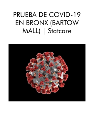 Prueba de Covid-19 en Bronx (Bartow Mall). Statcare