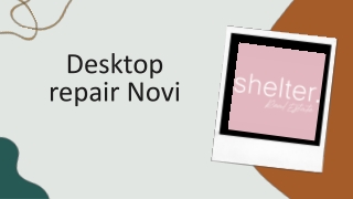 Desktop repair Novi