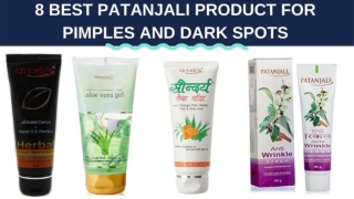 Top 8 Best Patanjali Product for Pimples and Dark Spots