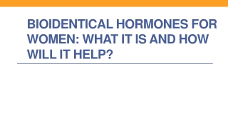 Bioidentical Hormones For Women: What It Is And How Will It Help?