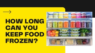 How long can you keep food frozen