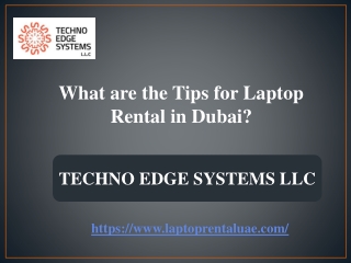 What are the Tips for Laptop Rental in Dubai?