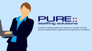 Pure Staffing Solutions | Leading Employment Agency in Canada