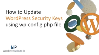 How to Update WordPress Security Keys using wp-config.php file
