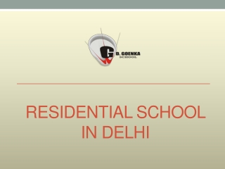 Get Residential School in Delhi